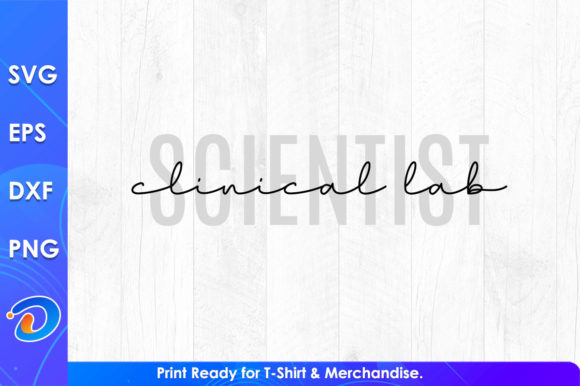 Clinical Lab Scientist Radiography Svg: T-Shirt Graphics