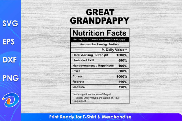 Great Grandpappy Nutrition Facts: Graphics & T-Shirt Designs