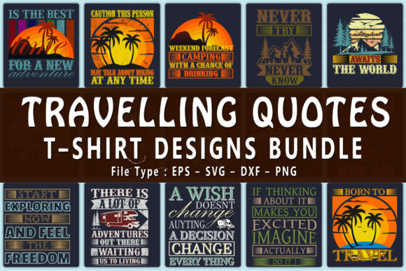 Hiking Travel Quotes Graphics for T-Shirt Designs