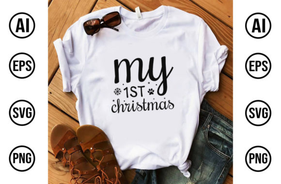 MY 1ST CHRISTMAS T SHIRT DESIGN SVG: A Designer’s Hands-On Review