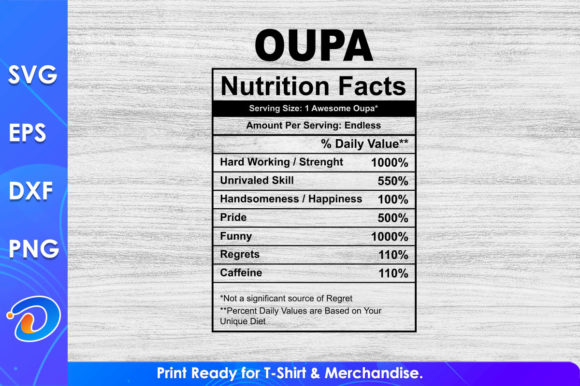 Oupa Nutrition Facts Father’s Day: Graphics & T-Shirt Designs